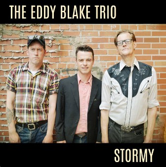 EDDY BLAKE TRIO, THE : Stormy
