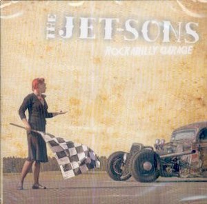 JET-SONS, THE : Rockabilly Garage