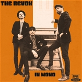 REVOX, THE : In Mono