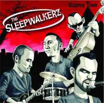 SLEEPWALKERZ, THE : Sleeper Town