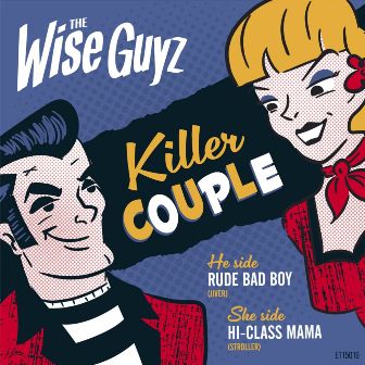 WISE GUYZ, THE : Killer Couple