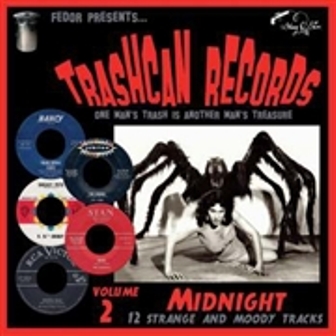 TRASHCAN RECORDS : Vol. 2 - Midnight
