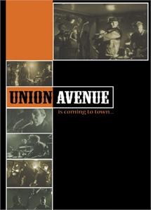 UNION AVENUE : Is Coming To Town