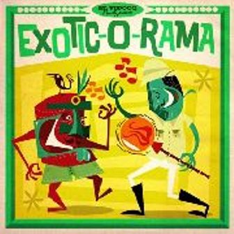 EXOTIC-O-RAMA : Volume 1