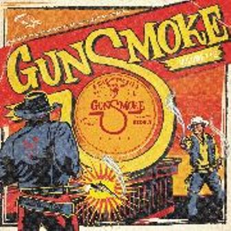 GUNSMOKE : Volume 1 & 2