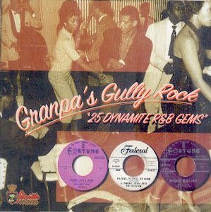 GRANPA’S GULLY ROCK : VOLUME 1
