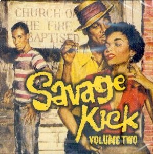 SAVAGE KICK : Volume 2