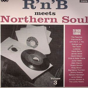 R’n’B MEETS NORTHERN SOUL : Volume 3