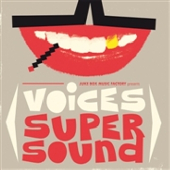 VOICES SUPER SOUND : Various Artists