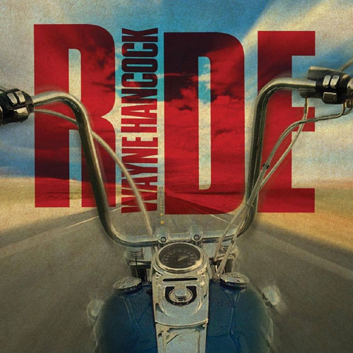 WAYNE HANCOCK : : RIDE